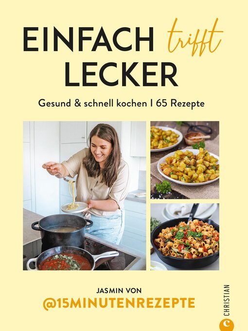 Title details for Einfach trifft lecker by Jasmin von @15Minutenrezepte - Wait list